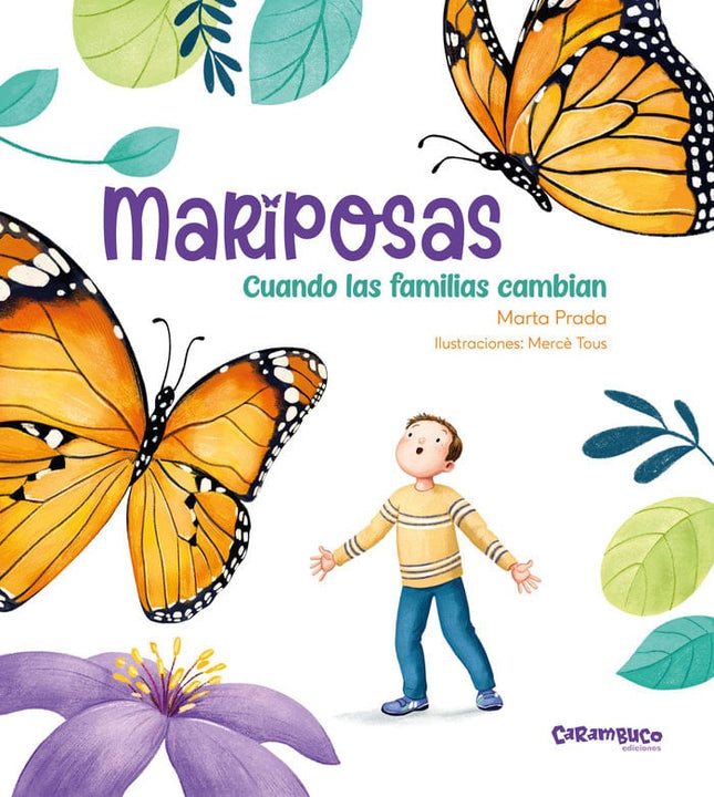 MARIPOSAS CUANDO LAS FAMILIAS CAMBIAN | MARTA PRADA