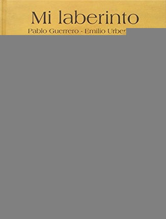 MI LABERINTO | PABLO GUERRERO