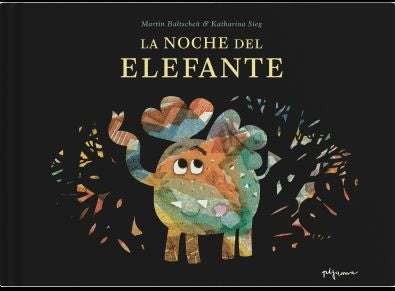 LA NOCHE DEL ELEFANTE | MARTIN BALTSCHEIT