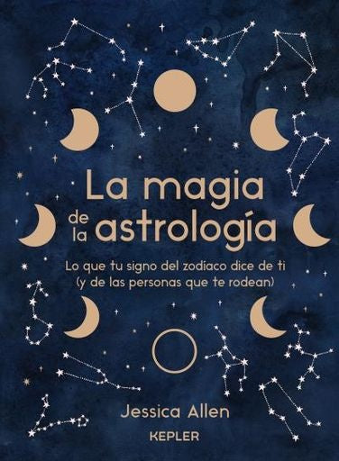 LA MAGIA DE LA ASTROLOGIA | JESSICA ALLEN