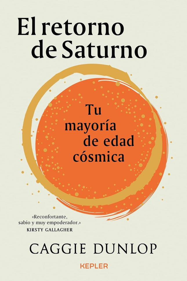 EL RETORNO DE SATURNO | CAGGIE DUNLOP