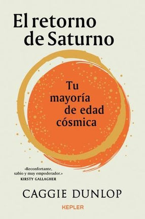 EL RETORNO DE SATURNO | CAGGIE DUNLOP