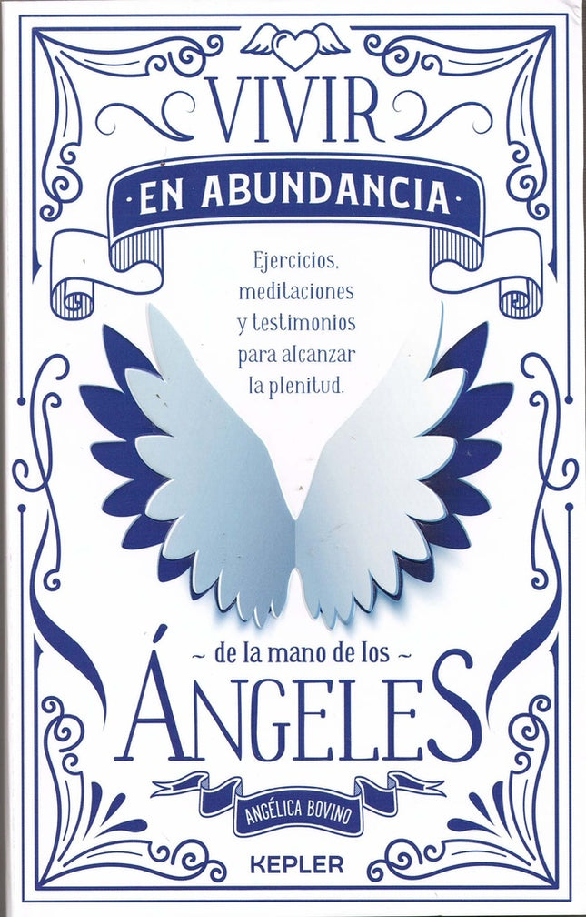 VIVIR EN ABUNDANCIA DE LA MANO DE LOS ANGELES | ANGELICA BOVINO