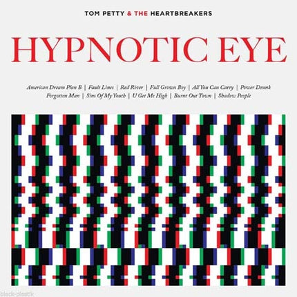 HYPNOTIC EYE | TOM PETTY & THE HEARTBREAKERS