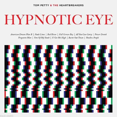 HYPNOTIC EYE | TOM PETTY & THE HEARTBREAKERS