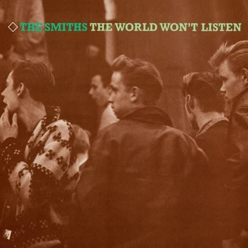 THE WORLD WON'T LISTEN | THE SMITHS