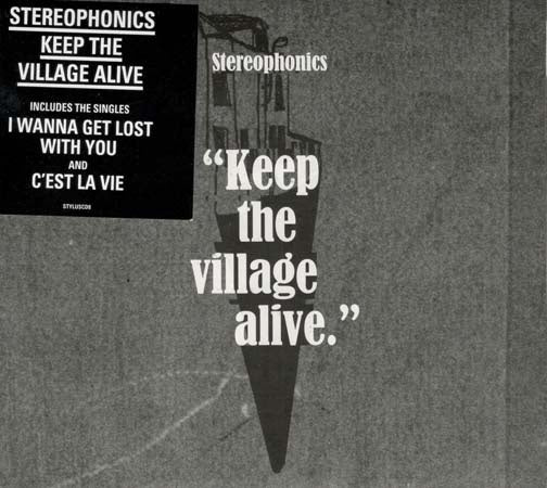 KEEP THE VILLAGE ALIVE | STEREOPHONICS