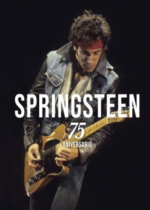 BRUCE SPRINGSTEEN. 75 ANIVERSARIO | GILLIAN G. GAAR