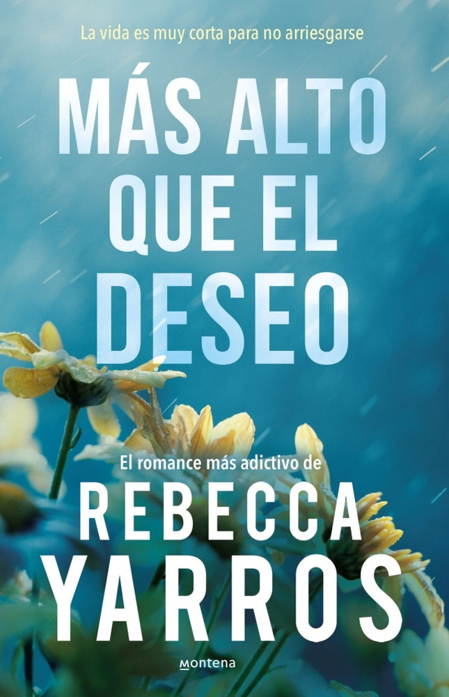 MAS ALTO QUE EL DESEO 2 | REBECCA YARROS