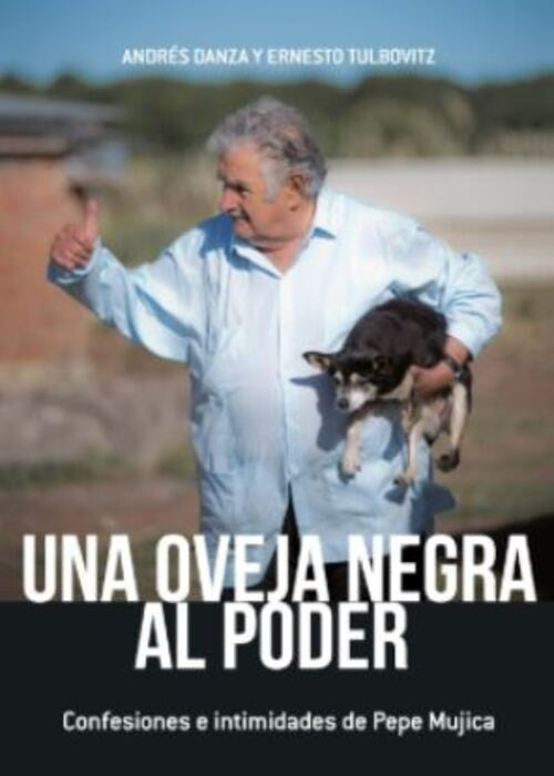 UNA OVEJA NEGRA AL PODER  | ERNESTO TULBOVITZ