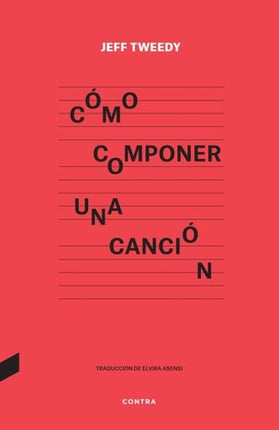 COMO COMPONER UNA CANCION | JEFF TWEEDY