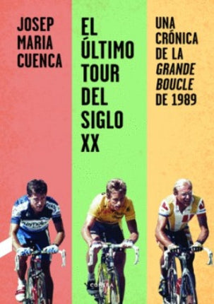 EL ULTIMO TOUR DEL SIGLO XX | JOSEP MARIA CUENCA FLORES