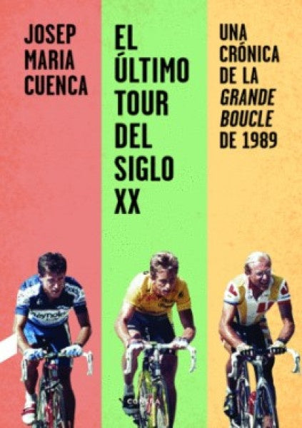 EL ULTIMO TOUR DEL SIGLO XX | JOSEP MARIA CUENCA FLORES