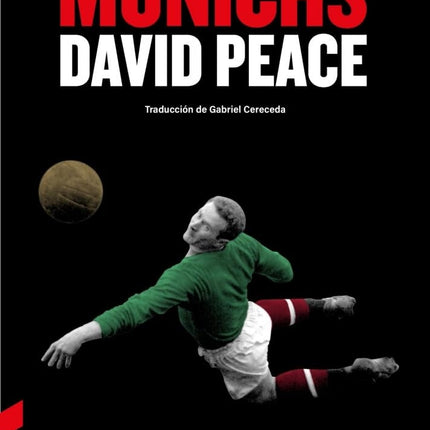 MUNICHS | DAVID PEACE