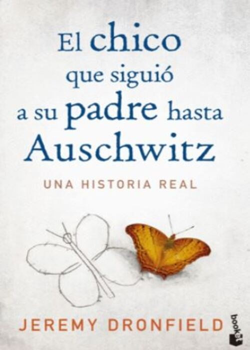 EL CHICO QUE SIGUIO A SU PADRE HASTA AUSCHWITZ | JEREMY DRONFIELD