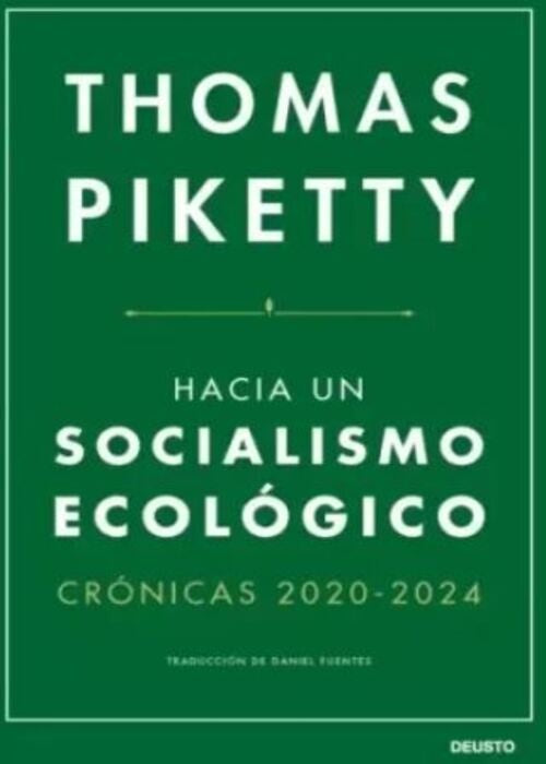HACIA UN SOCIALISMO ECOLOGICO | THOMAS PIKETTY