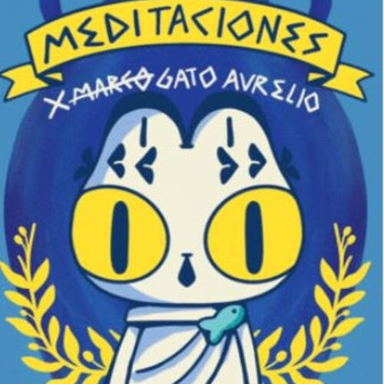 MEDITACIONES DE GATO AURELIO | PICTOLINE