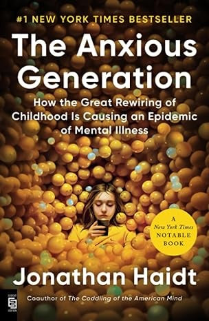 THE ANXIOUS GENERATION | JONATHAN HAIDT