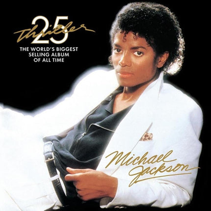 THRILLER: 25TH ANNIVERSARY EDITION | MICHAEL JACKSON