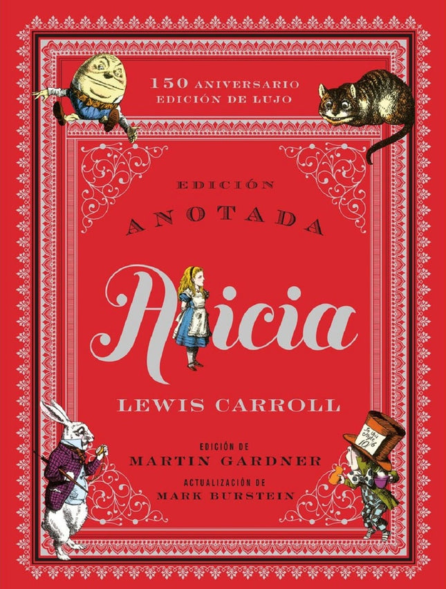 ALICIA EDICION ANOTADA (150 ANIVERSARIO) | LEWIS CARROLL
