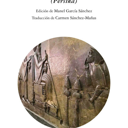 HISTORIAS DE PERSIA | CTESIAS DE CNIDO