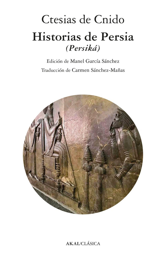 HISTORIAS DE PERSIA | CTESIAS DE CNIDO