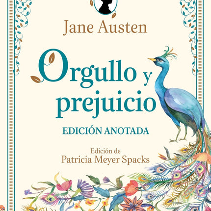 ORGULLO Y PREJUICIO. EDICION ANOTADA | JANE AUSTEN