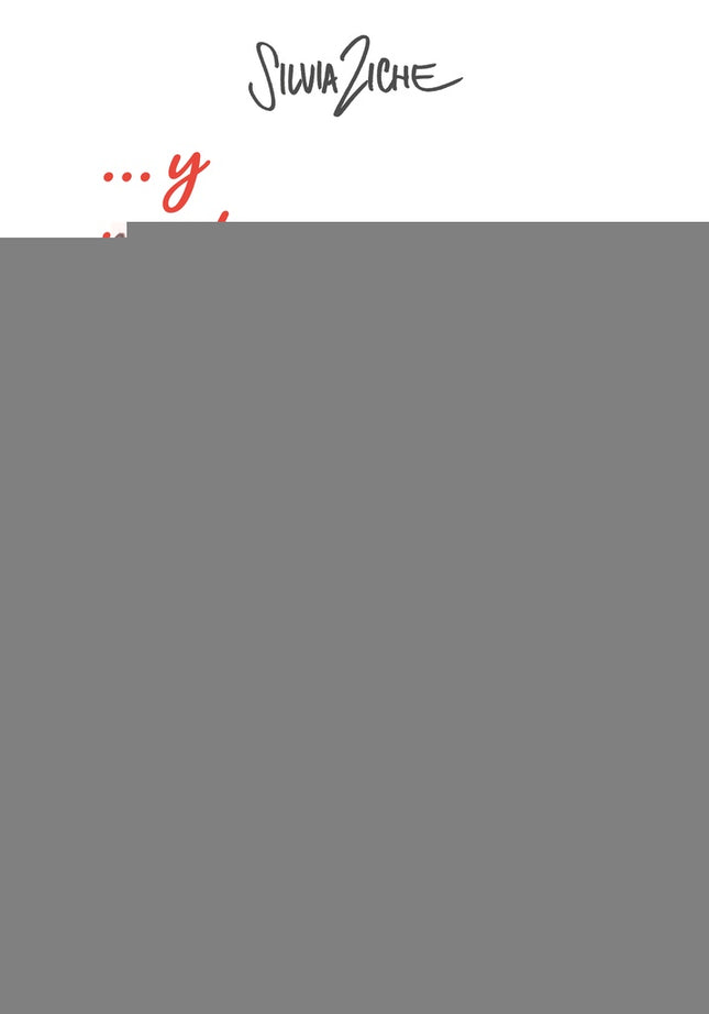 Y NOSOTRAS, ¿DONDE ESTABAMOS? | SILVIA ZICHE