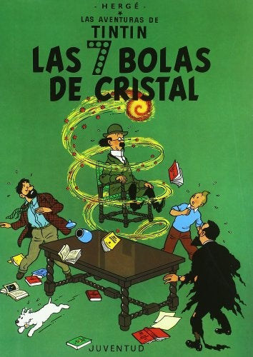 TINTIN Y LAS SIETE BOLAS DE CRISTAL | HERGE