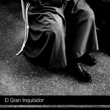 EL GRAN INQUISIDOR | FIODOR DOSTOYEVSKI