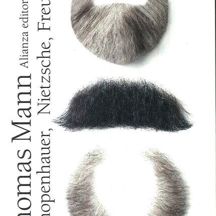 SCHOPENHAUER, NIETZSCHE, FREUD | THOMAS MANN