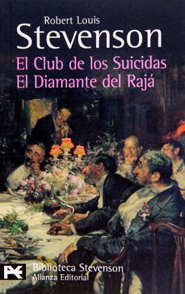 EL CLUB DE LOS SUICIDAS, EL DIAMANTE DEL RAJA | ROBERT LOUIS STEVENSON