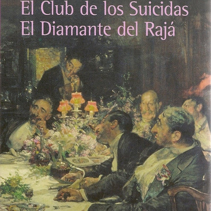 EL CLUB DE LOS SUICIDAS, EL DIAMANTE DEL RAJA | ROBERT LOUIS STEVENSON