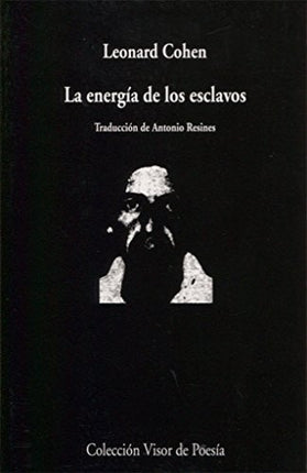 LA ENERGIA DE LOS ESCLAVOS | LEONARD COHEN