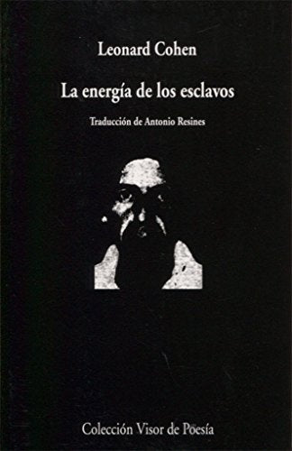 LA ENERGIA DE LOS ESCLAVOS | LEONARD COHEN
