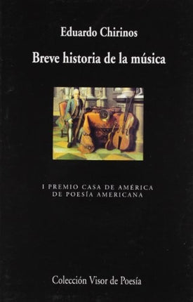 BREVE HISTORIA DE LA MUSICA | EDUARDO CHIRINOS ARRIETA