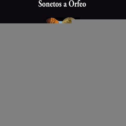 SONETOS A ORFEO | RAINER MARIA RILKE