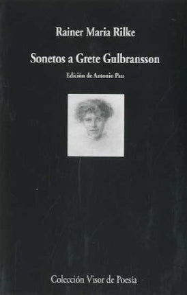 SONETOS A GRETE GULBRANSSON | RAINER MARIA RILKE