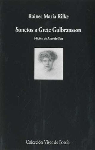 SONETOS A GRETE GULBRANSSON | RAINER MARIA RILKE