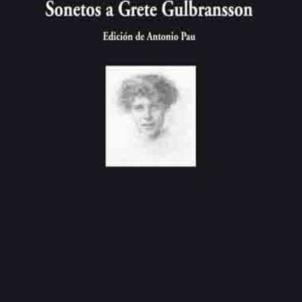 SONETOS A GRETE GULBRANSSON | RAINER MARIA RILKE