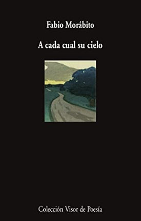 A CADA CUAL SU CIELO | FABIO MORABITO