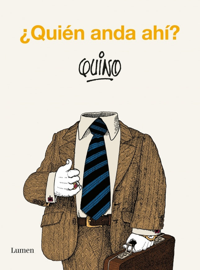 ¿QUIEN ANDA AHI? | QUINO