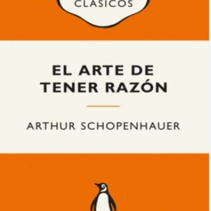 EL ARTE DE TENER RAZON | ARTHUR SCHOPENHAUER