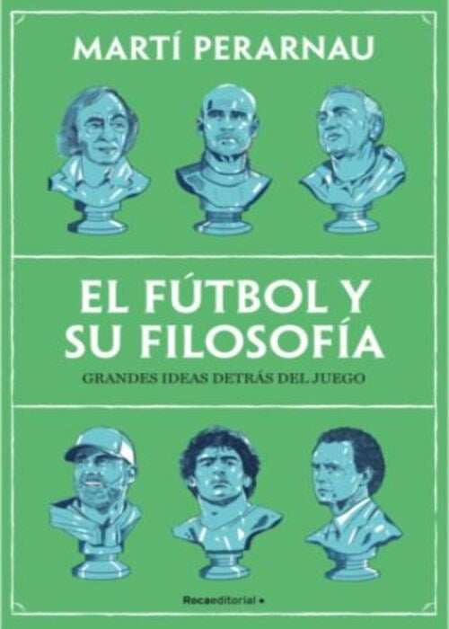 EL FUTBOL Y SU FILOSOFIA | MARTI PERARNAU