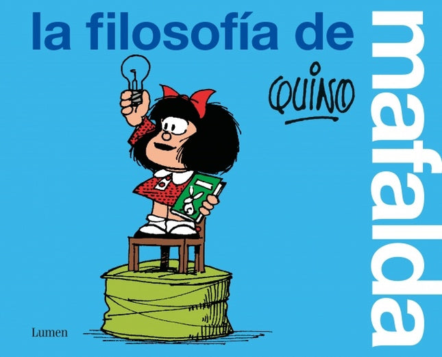 LA FILOSOFIA DE MAFALDA | QUINO