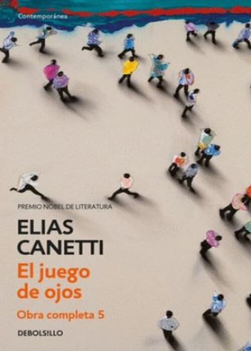 EL JUEGO DE LOS OJOS | ELIAS CANETTI