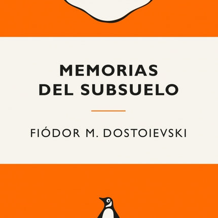 MEMORIAS DEL SUBSUELO | FIODOR M. DOSTOIEVSKI