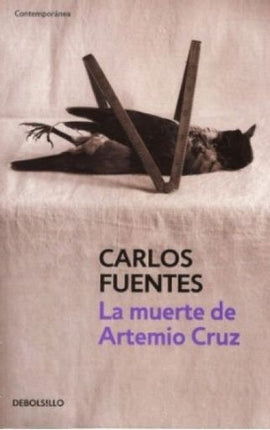 LA MUERTE DE ARTEMIO CRUZ | CARLOS FUENTES
