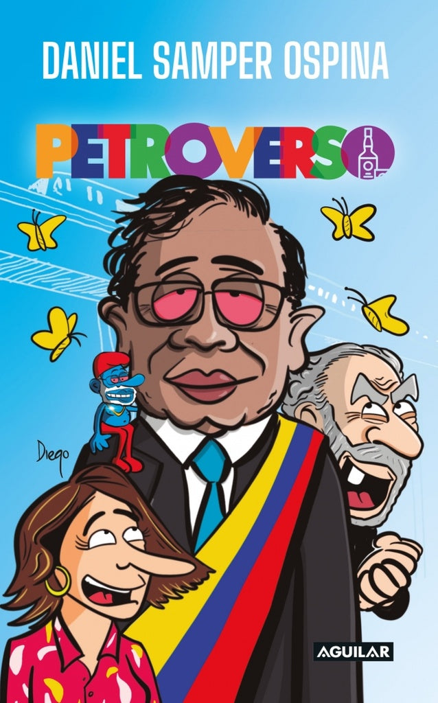 EL PETROVERSO | DANIEL SAMPER OSPINA