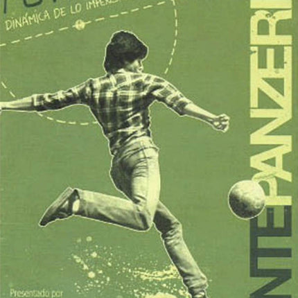 FUTBOL DINAMICA DE LO IMPENSADO | DANTE PANZERI